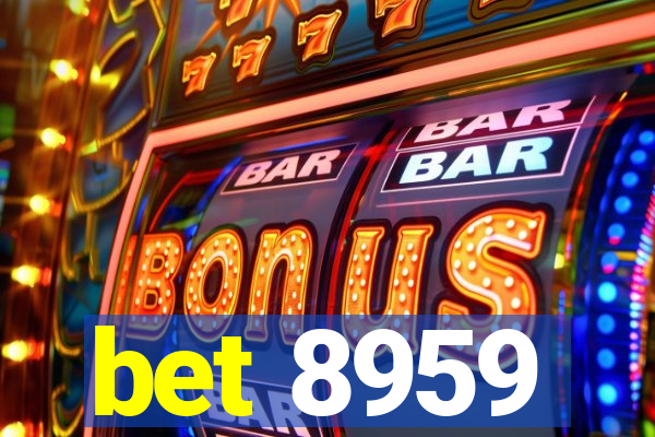 bet 8959